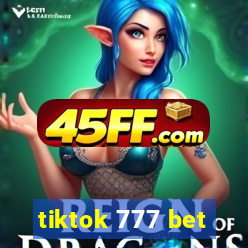 tiktok 777 bet
